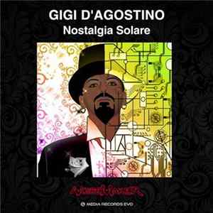 Gigi D'Agostino - Nostalgia Solare mp3