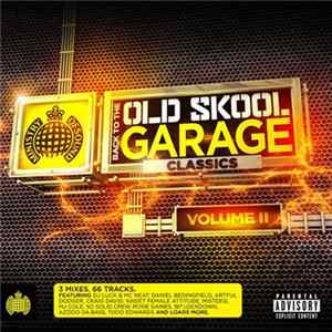 Various - Back To The Old Skool Garage Classics Volume II mp3