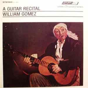 William Gomez - A Guitar Recital mp3