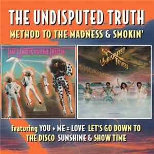 The Undisputed Truth - Method To The Madness & Smokin' mp3