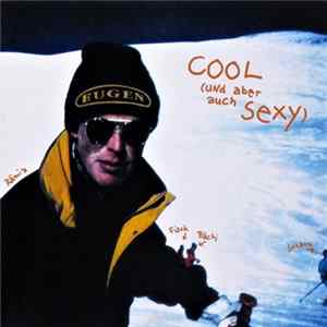 Eugen - Cool (Und Aber Auch Sexy) mp3