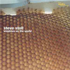 Steve Stoll - Windows On The World mp3