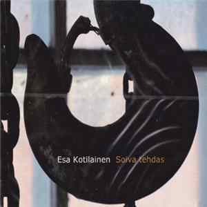 Esa Kotilainen - Soiva Tehdas mp3