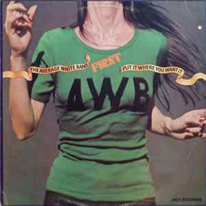 Average White Band - Put It Where You Want It mp3
