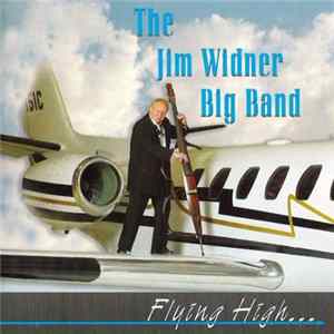 The Jim Widner Big Band - Flying High mp3