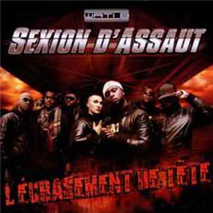 Sexion D'Assaut - L'écrasement De Tête mp3