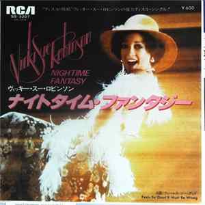 Vicki Sue Robinson - Nightime Fantasy / Feels So Good It Must Be Wrong mp3