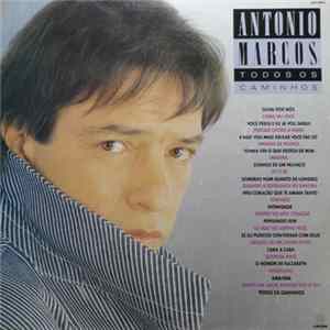 Antonio Marcos - Todos Os Caminhos mp3