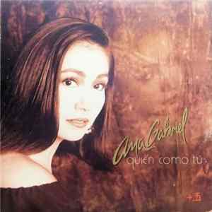 Ana Gabriel - Quién Como Tú mp3