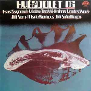 Hana Zagorová ▪ Václav Neckář ▪ Helena Vondráčková ▪ Jiří Korn ▪ Marie Rottrová ▪ Jiří Schelinger - Hvězdolet 06 mp3
