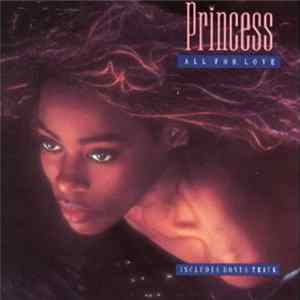 Princess - All For Love mp3