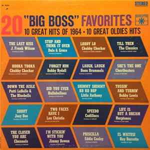 Various - 20 "Big Boss" Favorites (10 Great Hits of 1964 10 Great Oldies Hits) mp3