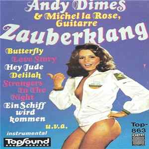 Andy Dimes & Michel La Rose - Zauberklang mp3