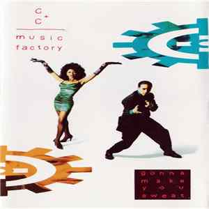 C + C Music Factory - Gonna Make You Sweat mp3