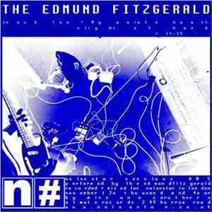 The Edmund Fitzgerald / Bilge Pump - Noisestar Sessions #05 And #06 mp3