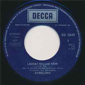 Bamalama - Laudat Rullaa Näin mp3