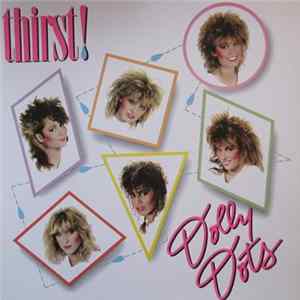 Dolly Dots - Thirst! mp3