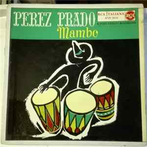 Perez Prado E La Sua Orchestra - Mambo mp3