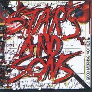 Stars And Sons - Good Morning Mother mp3