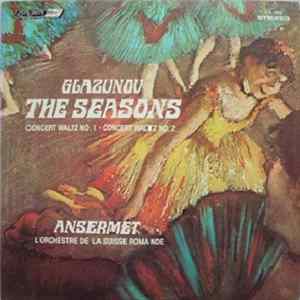 Ansermet Conducts Glazunov, L'Orchestre De La Suisse Romande - The Seasons • Concert Waltzes Nos. 1 & 2 mp3