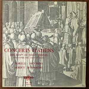 Giuseppe Torelli, Giuseppe Maria Jacchini, Giuseppe Alberti, Giovanni Bononcini - Concerts Italiens des XVII et XVIII siècles pour cuivres, bois, cordes et orgue mp3