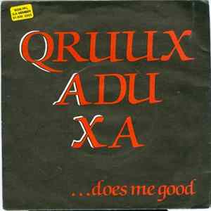 Qruux Adu Xa - Does Me Good mp3