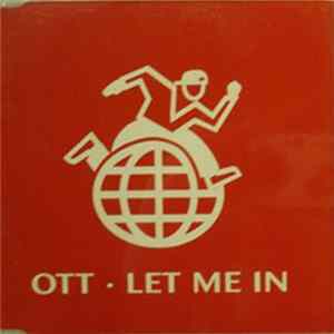 OTT - Let Me In mp3