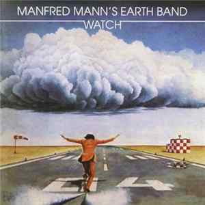 Manfred Mann's Earth Band - Watch mp3