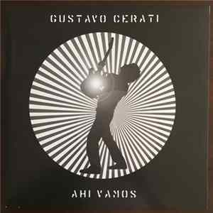 Gustavo Cerati - Ahí Vamos mp3