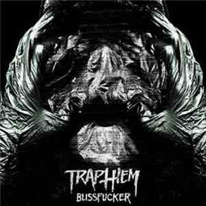 Trap Them - Blissfucker mp3