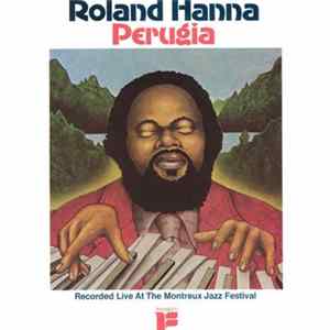 Roland Hanna - Perugia: Live At Montreux 74 mp3