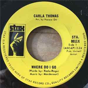 Carla Thomas - Where Do I Go / I've Fallen In Love mp3