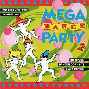 Various - Mega Dance Party 2 mp3