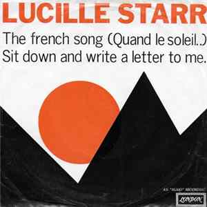 Lucille Starr - The French Song / Sit Down And Write A Letter To Me mp3