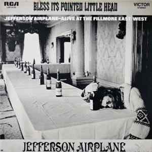 Jefferson Airplane - Bless Its Pointed Little Head mp3