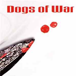 Dogs Of War - Dogs Of War mp3