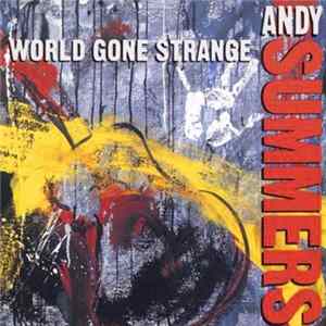 Andy Summers - World Gone Strange mp3