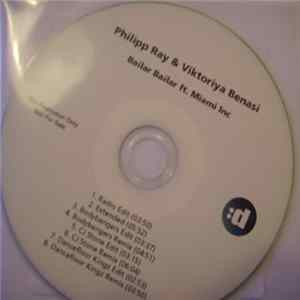 Philipp Ray & Viktoriya Benasi ft. Miami Inc - Bailar Bailar mp3