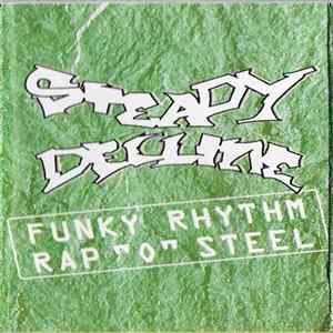 Steady Decline - Funky Rhythm Rap "O" Steel mp3