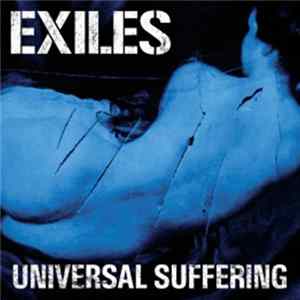 The Exiles - Universal Suffering mp3