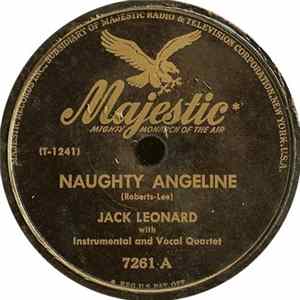 Jack Leonard - Naughty Angeline / A-N-G-E-L Spells Mary mp3