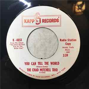 The Chad Mitchell Trio - You Can Tell The World / Hello Susan Brown mp3