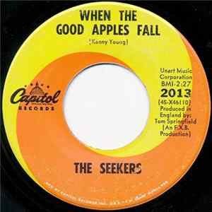 The Seekers - When The Good Apples Fall mp3