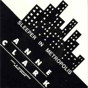 Anne Clark - Sleeper In Metropolis (Live At The Music Centrum Utrecht Holland) mp3