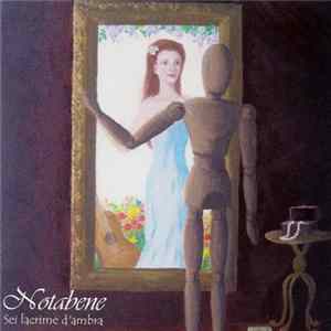 Notabene - Sei Lacrime D'Ambra mp3