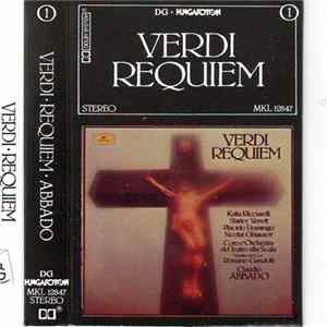 Verdi - Katia Ricciarelli, Shirley Verrett, Placido Domingo, Nicolai Ghiaurov, Coro E Orchestra Del Teatro Alla Scala, Claudio Abbado - Requiem mp3