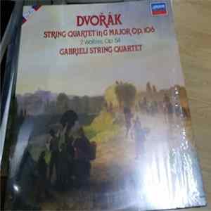 The Gabrieli String Quartet, Antonín Dvořák - String Quartet in G Major Op; 106 mp3