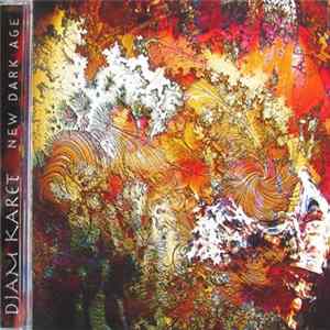 Djam Karet - New Dark Age mp3