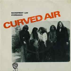 Curved Air - Back Street Luv mp3
