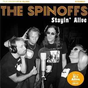The Spinoffs - Stayin' Alive mp3